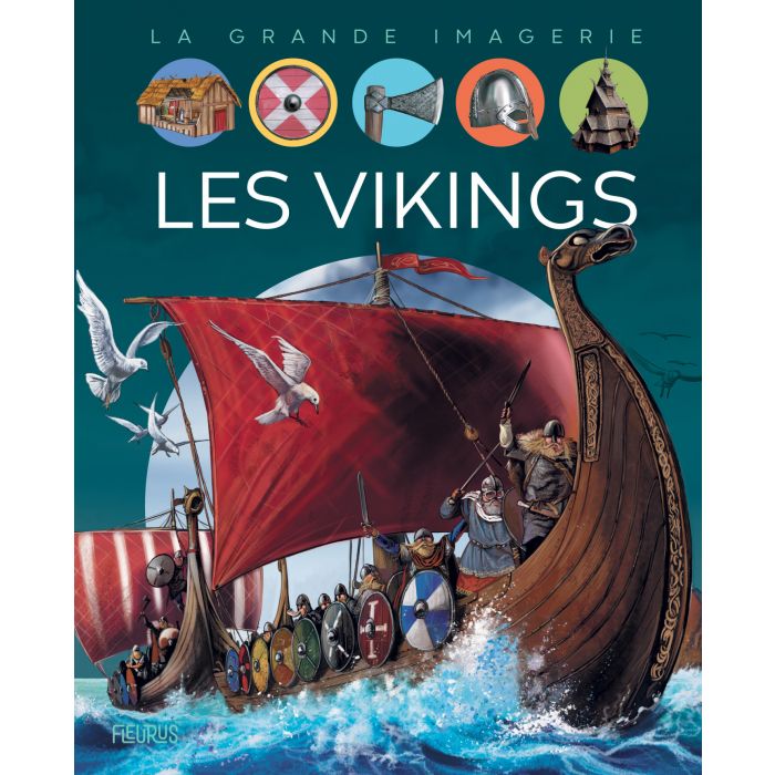 La grande imagerie : Les vikings